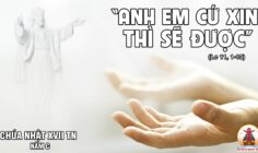 CÁC BÀI SUY NIỆM LỜI CHÚA CHÚA NHẬT XVII THƯỜNG NIÊN – NĂM C