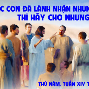 10.07.2025 – Thứ Năm Tuần XIV Thường Niên