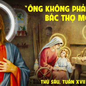01.08.2025 – Thứ Sáu Tuần XVII Thường Niên