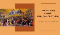 Hướng nhìn khi hát Kinh Cầu Các Thánh