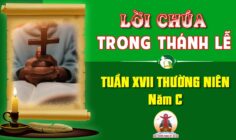 Lời Chúa trong thánh lễ Tuần XVII Thường niên – Năm C
