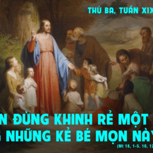 12.08.2025 – Thứ Ba Tuần XIX Thường Niên