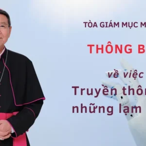 Tòa Giám mục Mỹ Tho: Thông báo về việc Truyền thông và những lạm dụng