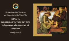 Ủy ban Loan báo Tin mừng gợi ý suy niệm chầu Thánh Thể tháng 10/2025 – Thi hành sứ vụ theo sát Đức Giêsu sống yêu thương và phục vụ