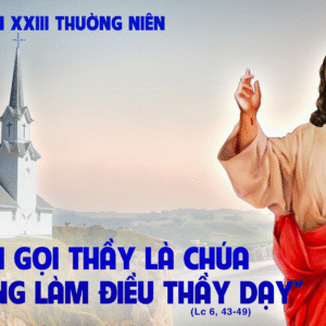 13.09.2025 – Thứ Bảy Tuần XXIII Thường Niên