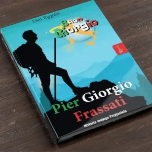 Thánh Thể, nguồn sức mạnh nội tâm của Chân phước Pier Giorgio Frassati
