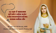 20 gợi ý nhanh để bắt đầu việc cầu nguyện bằng kinh Mân Côi
