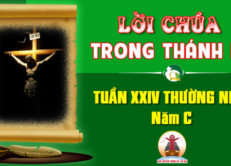 Lời Chúa trong thánh lễ Tuần XXIV Thường niên – Năm C