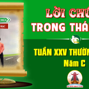 Lời Chúa trong thánh lễ Tuần XXV Thường niên – Năm C