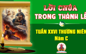 Lời Chúa trong thánh lễ Tuần XXVI Thường niên – Năm C