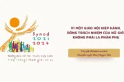 Vì một Giáo hội hiệp hành, đồng trách nhiệm của nữ giới không phải là phần phụ
