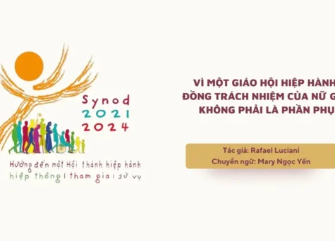 Vì một Giáo hội hiệp hành, đồng trách nhiệm của nữ giới không phải là phần phụ