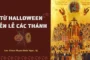Từ Halloween đến Lễ Các Thánh
