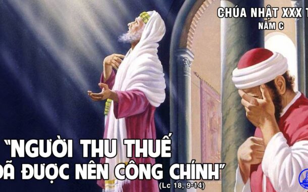 CÁC BÀI SUY NIỆM LỜI CHÚA CHÚA NHẬT XXX THƯỜNG NIÊN – NĂM C