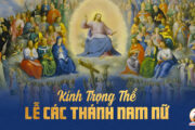 01.11.2025 – Thứ Bảy Tuần XXX Thường Niên: Lễ Các Thánh Nam Nữ