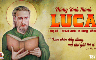 18.10.2025 – Thứ Bảy Tuần XXVIII Thường Niên: Thánh Luca, Tác Giả Sách Tin Mừng