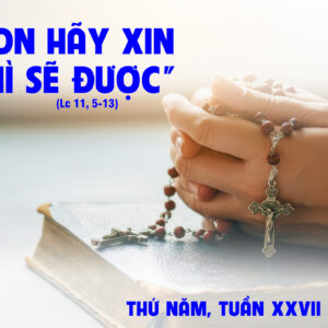 09.10.2025 – Thứ Năm Tuần XXVII Thường Niên