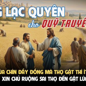 THÔNG BÁO: TỔNG LẠC QUYÊN CHO QUỸ TRUYỀN GIÁO