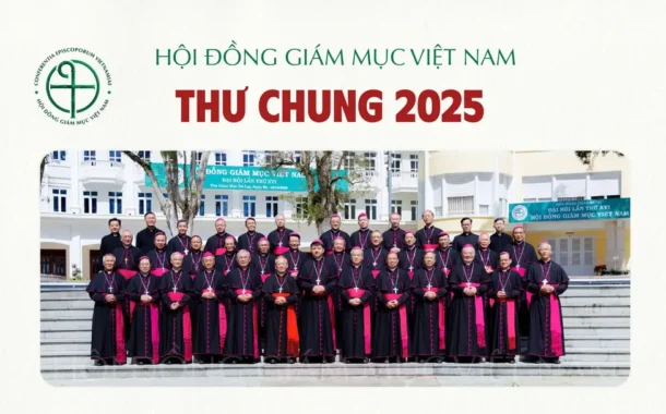 Thư chung năm 2025 của Hội đồng Giám mục Việt Nam về sứ mạng loan báo Tin Mừng