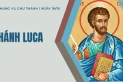 Ngày 18 tháng 10: Thánh Luca, tác giả sách Tin mừng, thầy thuốc, bổn mạng các nghệ sĩ