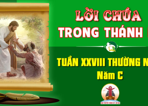 Lời Chúa trong thánh lễ Tuần XXVIII Thường niên – Năm C