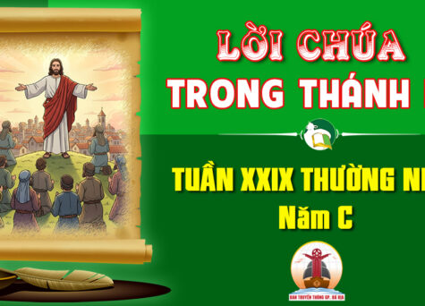 Lời Chúa trong thánh lễ Tuần XXIX Thường niên – Năm C