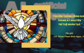 Truyền thông Công giáo trong kỷ nguyên trí tuệ nhân tạo