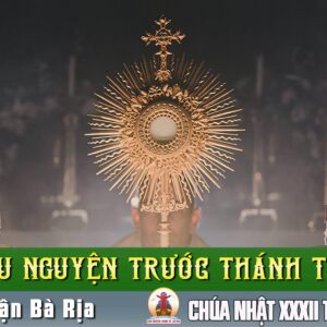 Cầu nguyện trước Thánh Thể- Ngày 09.11.2025 –  Chúa nhật XXXII Thường niên – Lc 20,27-38