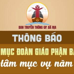 Thông báo: Linh mục Đoàn Giáo phận Bà Rịa tĩnh tâm mục vụ năm 2025