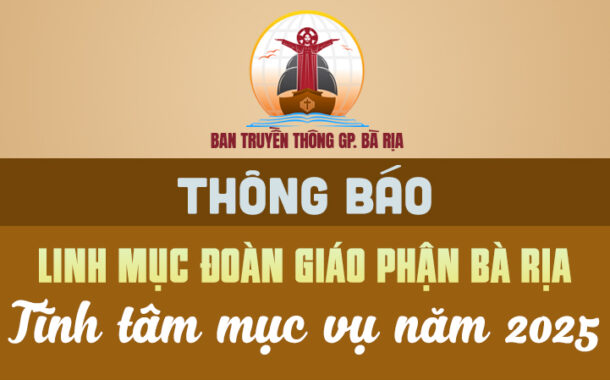 Thông báo: Linh mục Đoàn Giáo phận Bà Rịa tĩnh tâm mục vụ năm 2025