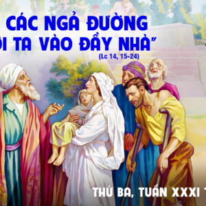 04.11.2025 – Thứ Ba Tuần XXXI Thường Niên