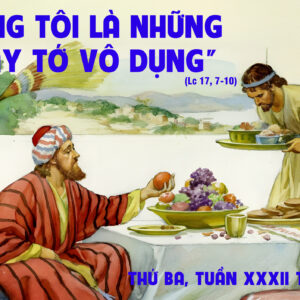 11.11.2025 – Thứ Ba Tuần XXXII Thường Niên