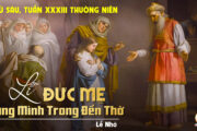 21.11.2025 – Thứ SáuTuần XXXIII Thường Niên: Đức Mẹ Dâng Mình Trong Đền Thờ