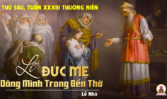 21.11.2025 – Thứ SáuTuần XXXIII Thường Niên: Đức Mẹ Dâng Mình Trong Đền Thờ