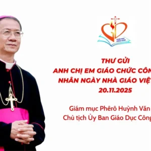 Thư gửi anh chị em giáo chức Công giáo nhân ngày Nhà giáo Việt Nam 20/11/2025