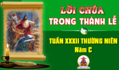 Lời Chúa trong thánh lễ Tuần XXXII Thường niên – Năm C