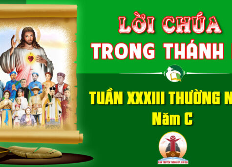 Lời Chúa trong thánh lễ Tuần XXXIII Thường niên – Năm C