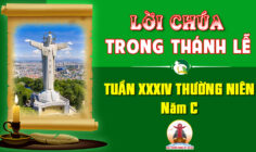 Lời Chúa trong thánh lễ Tuần XXXIV Thường niên – Năm C