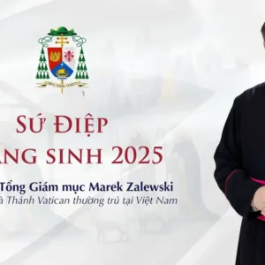 VIDEO: Sứ điệp Giáng sinh 2025 của Đức Tổng Giám mục Marek Zalewski - Đại diện Tòa thánh tại Việt Nam