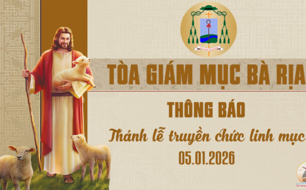 TÒA GIÁM MỤC BÀ RỊA: THÔNG BÁO LỄ TRUYỀN CHỨC LINH MỤC – 2026