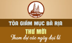 TÒA GIÁM MỤC BÀ RỊA: THƯ MỜI THAM DỰ ĐẠI LỄ GIÁO PHẬN - lần 2