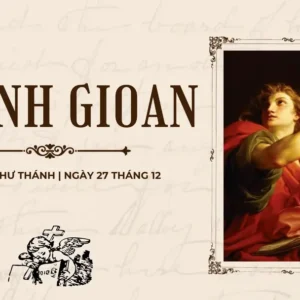 Ngày 27 tháng 12: Thánh Gioan, Tông đồ, Tác giả Tin mừng