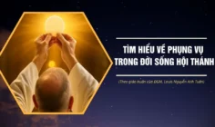 Tìm hiểu về Phụng vụ trong đời sống Hội thánh