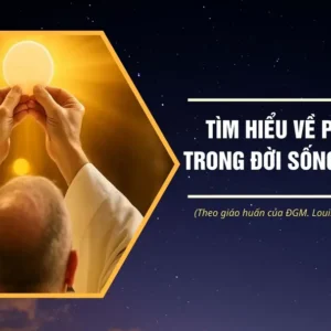 Tìm hiểu về Phụng vụ trong đời sống Hội thánh