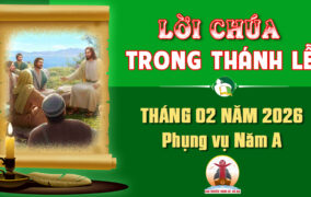 Lời Chúa trong thánh lễ: Tháng 02 năm 2026 – Năm A