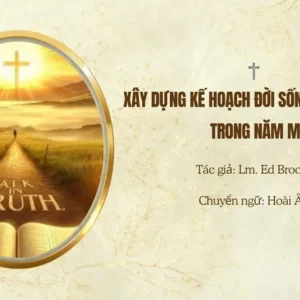 Xây dựng kế hoạch đời sống thiêng liêng trong năm mới