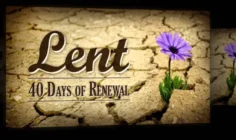 Lược sử mùa Chay: Hành trình 2000 năm của sự thanh tẩy và hy vọng