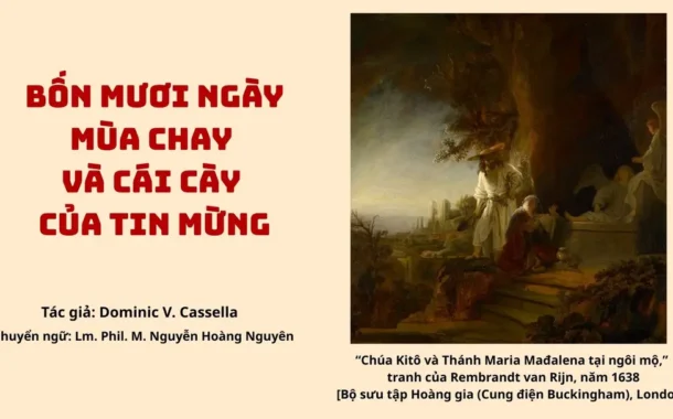 Bốn mươi ngày mùa Chay và cái cày của Tin mừng