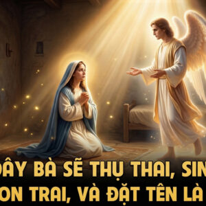 25.03.2026 – Thứ Tư Tuần V Mùa Chay: Lễ Truyền Tin