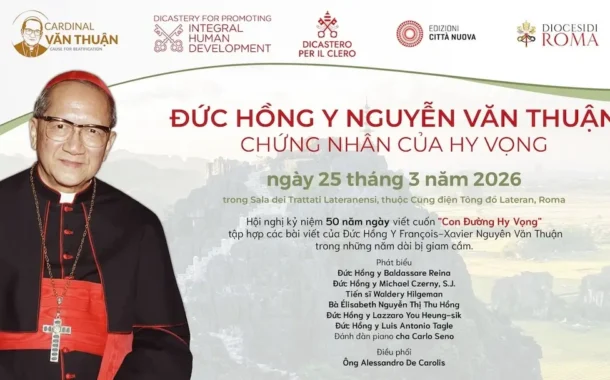 Đức Hồng y Phanxicô Xaviê Nguyễn Văn Thuận: Chứng nhân của hy vọng